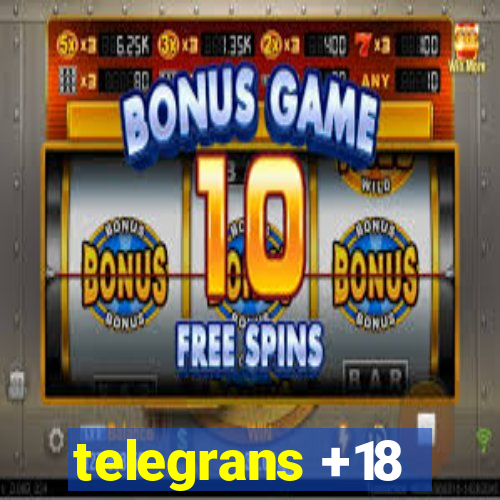 telegrans +18