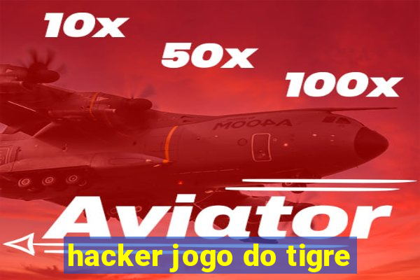 hacker jogo do tigre