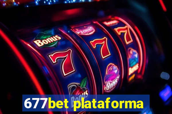 677bet plataforma