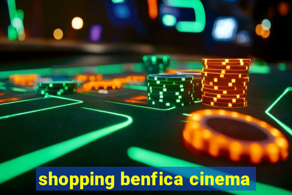 shopping benfica cinema