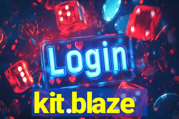 kit.blaze