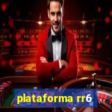 plataforma rr6