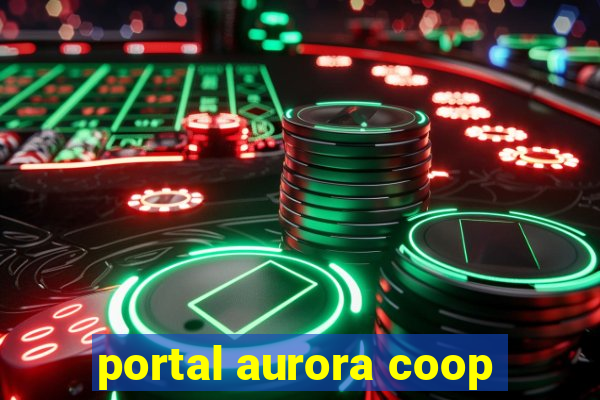 portal aurora coop