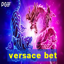 versace bet