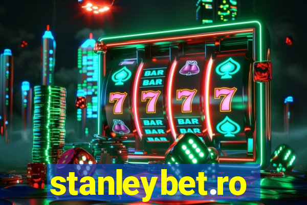 stanleybet.ro