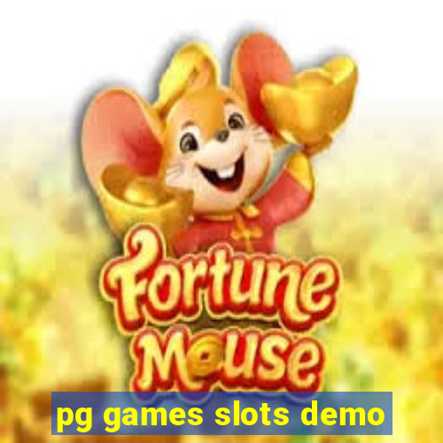 pg games slots demo