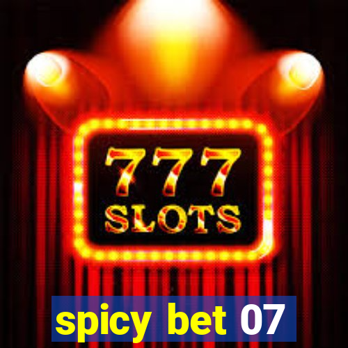 spicy bet 07