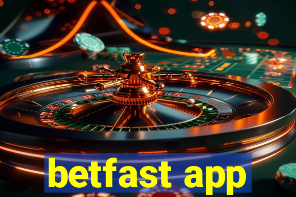 betfast app