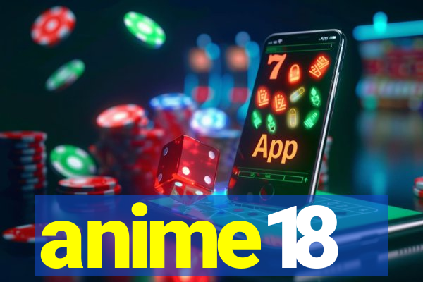 anime18