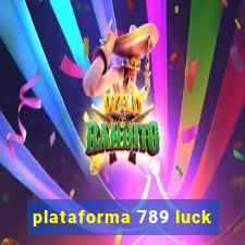 plataforma 789 luck