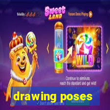 drawing poses