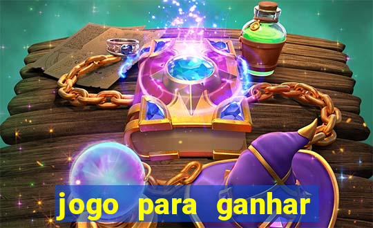 jogo para ganhar dinheiro gratuito