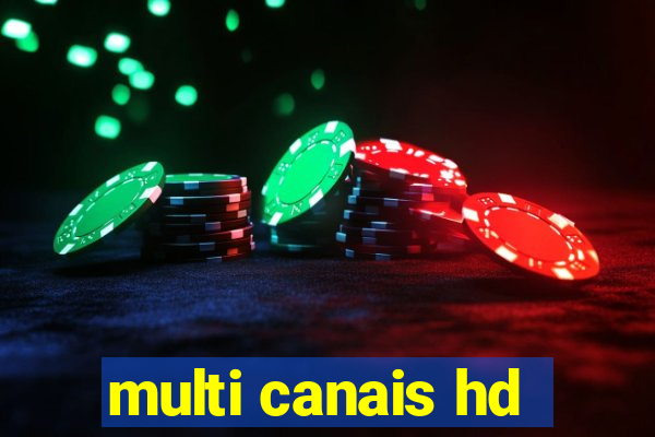 multi canais hd