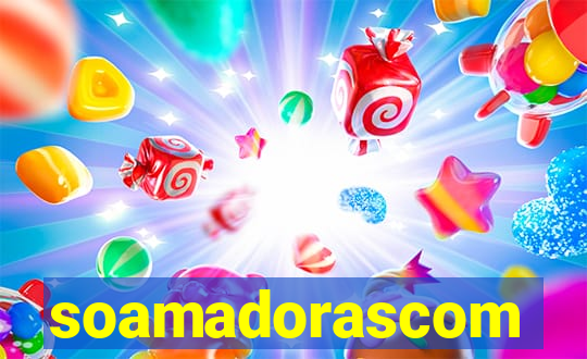 soamadorascom