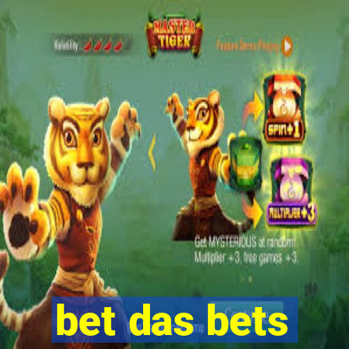 bet das bets