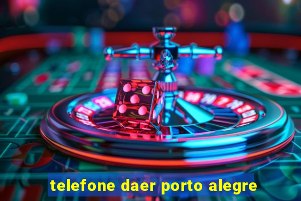 telefone daer porto alegre