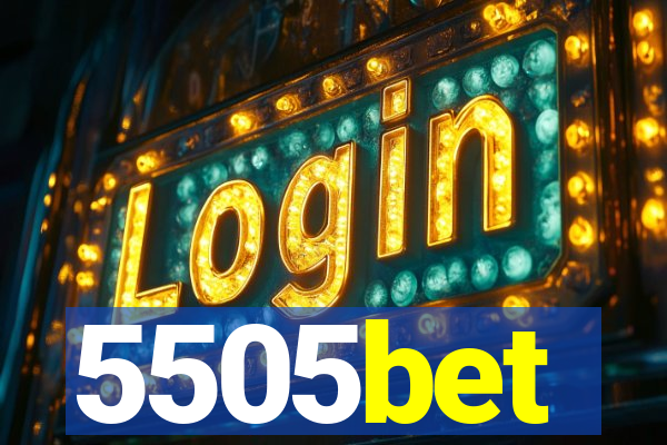 5505bet