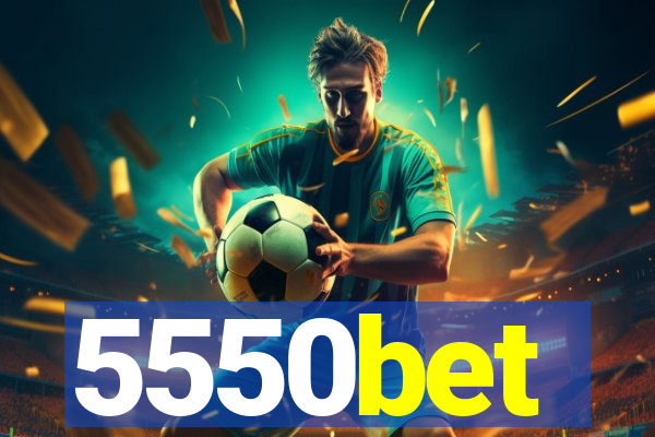 5550bet