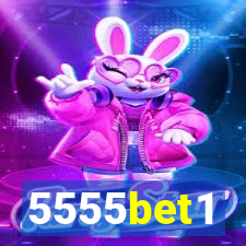 5555bet1