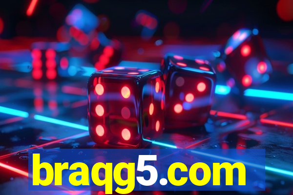 braqg5.com