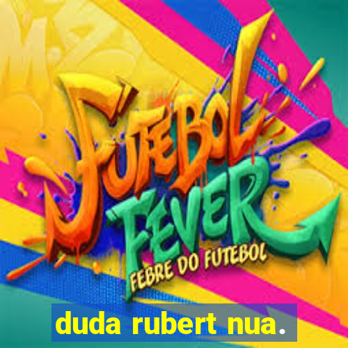 duda rubert nua.