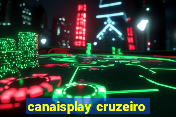 canaisplay cruzeiro