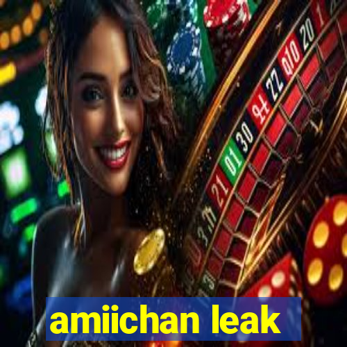 amiichan leak