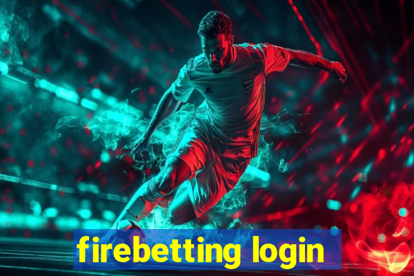 firebetting login