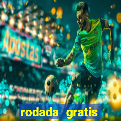 rodada gratis estrela bet