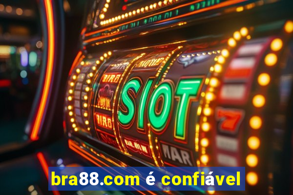 bra88.com é confiável