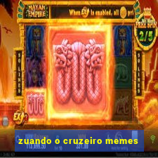 zuando o cruzeiro memes