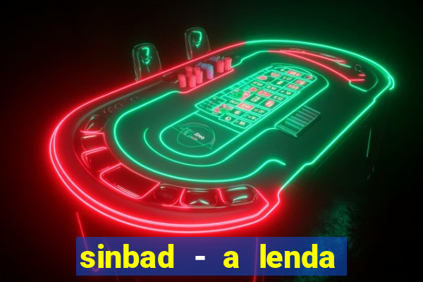 sinbad - a lenda dos sete mares download