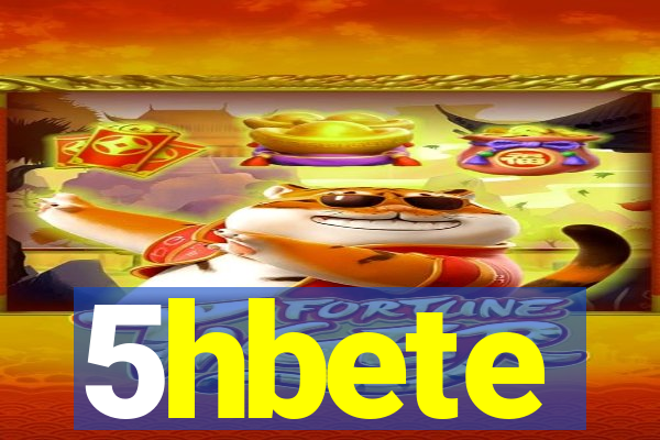 5hbete