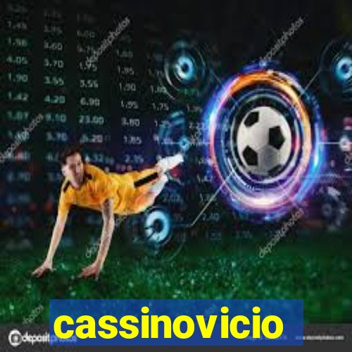 cassinovicio