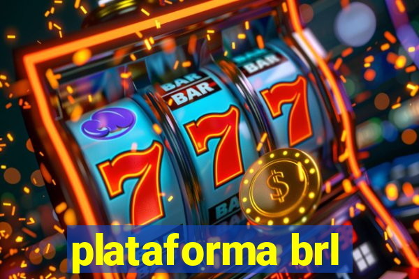 plataforma brl