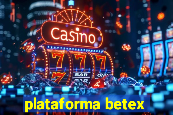 plataforma betex