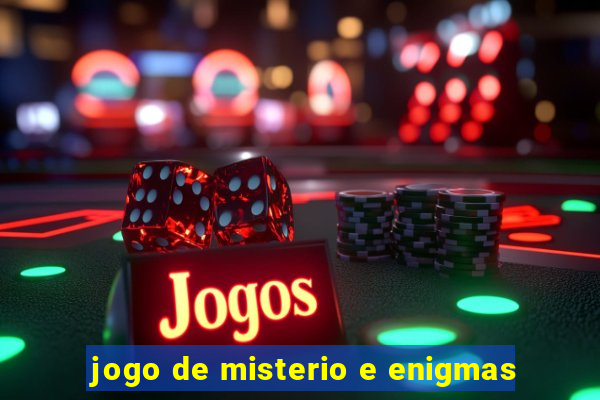 jogo de misterio e enigmas