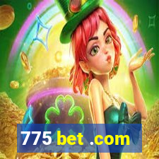 775 bet .com