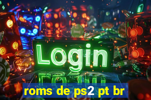 roms de ps2 pt br