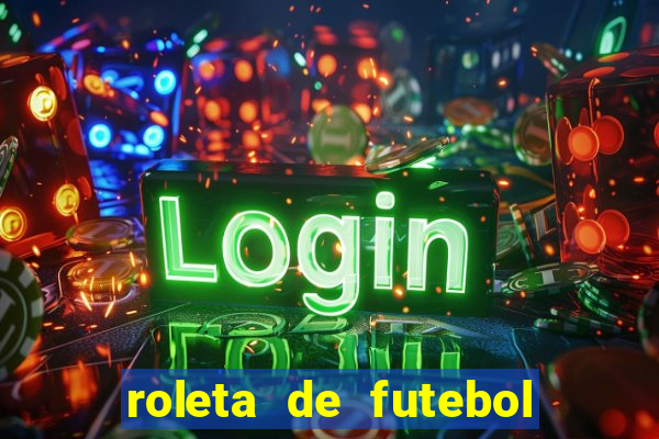 roleta de futebol carreira roleta