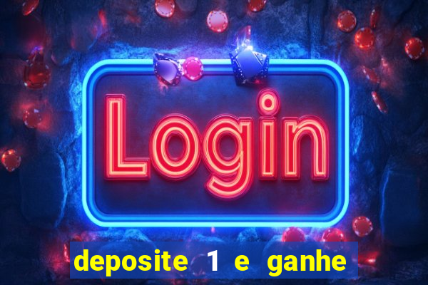 deposite 1 e ganhe 10 no fortune tiger