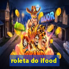 roleta do ifood