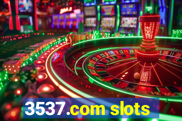 3537.com slots