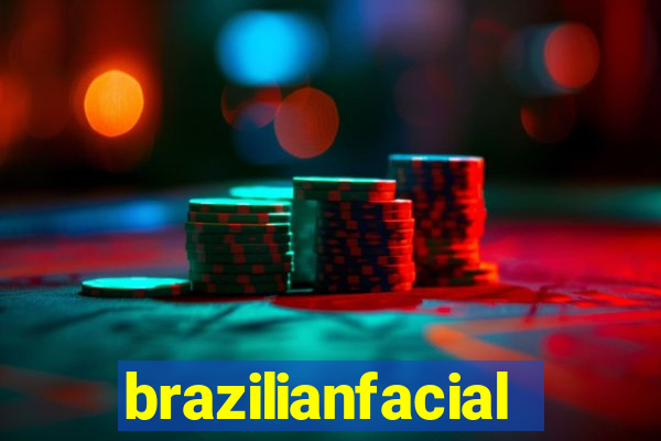 brazilianfacial