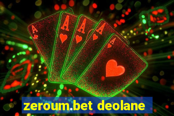 zeroum.bet deolane