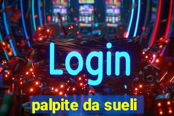 palpite da sueli