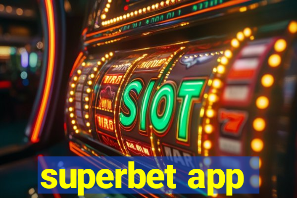 superbet app