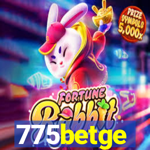 775betge