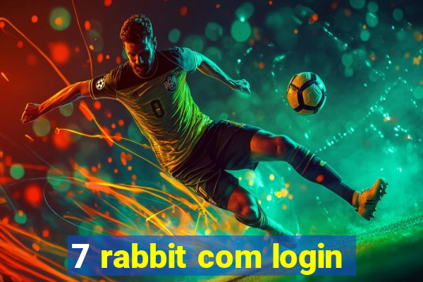 7 rabbit com login