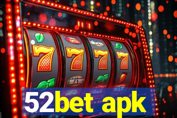 52bet apk